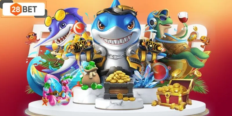 Game bắn cá 28BET luôn hấp dẫn